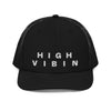 High Vibin Trucker Hat