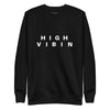 Be Bold High Vibin Sweatshirt