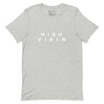 Be Bold High Vibin Tee