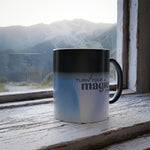 Turn Your Magic On: Color Changing Mug