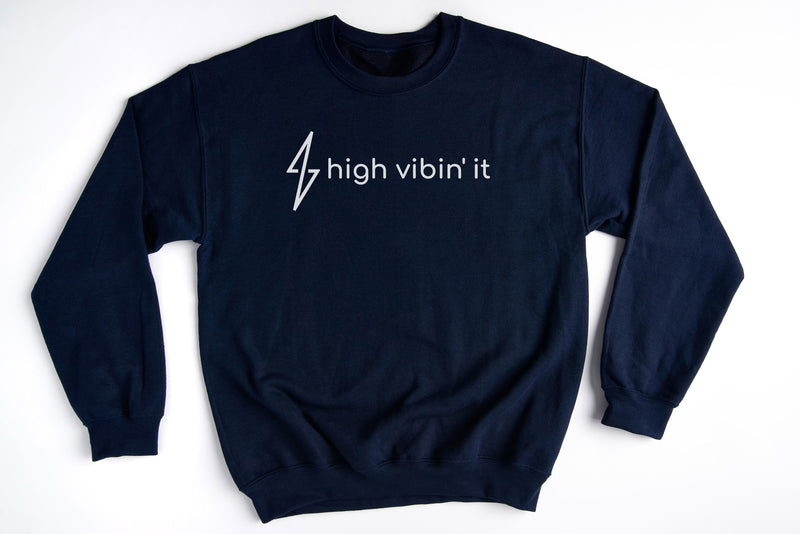 High Vibin' It Sweatshirt