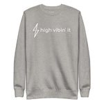 High Vibin' It Sweatshirt