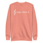 High Vibin' It Sweatshirt